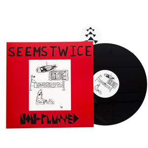 Seems Twice: Non-Plussed 12"