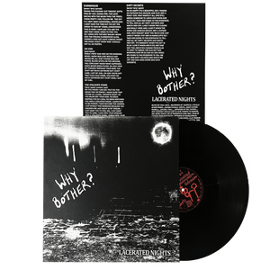 Why Bother?: Lacerated Nights 12"