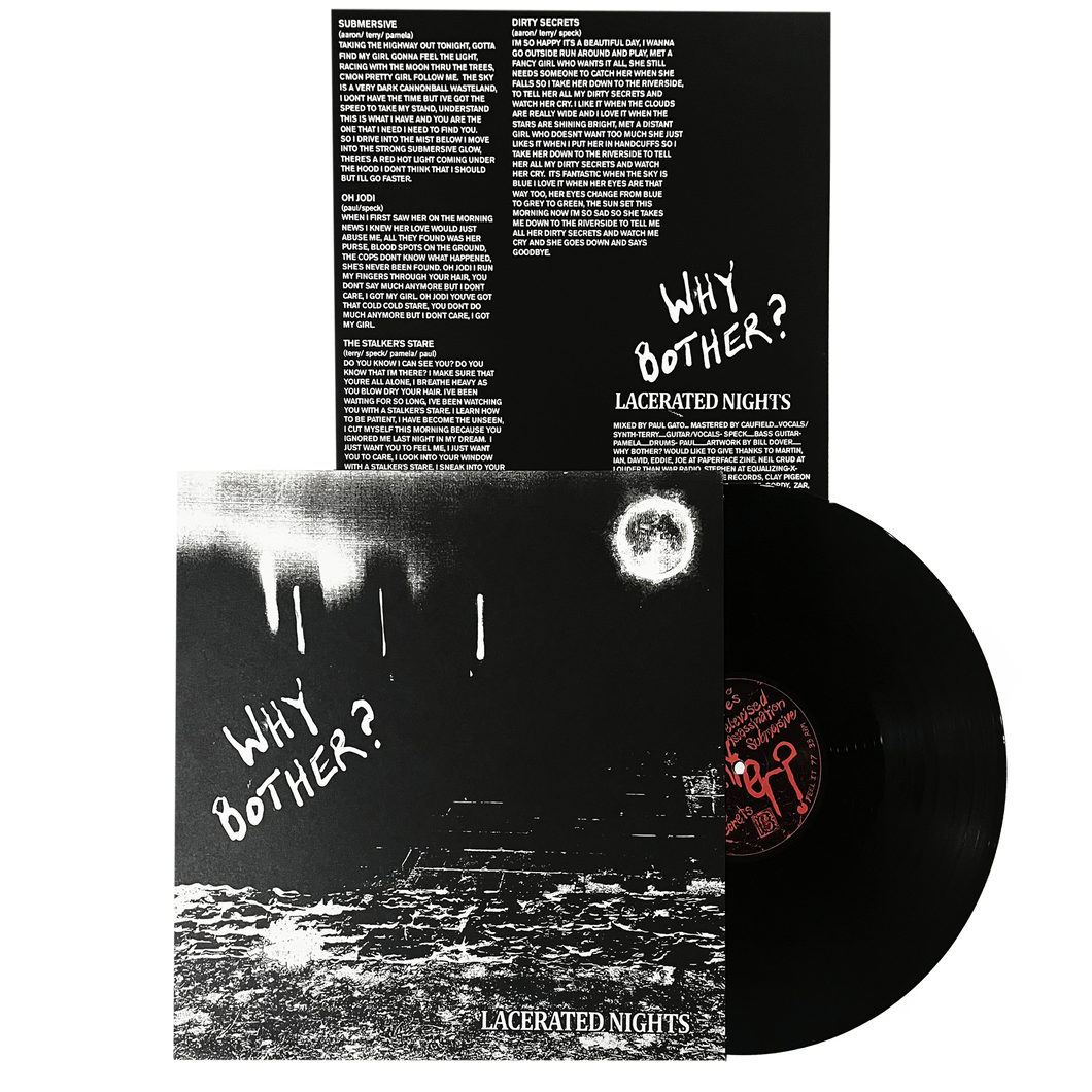 Why Bother?: Lacerated Nights 12