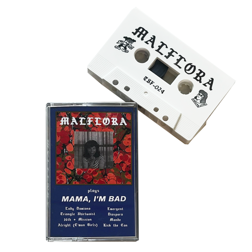 Malflora: Mama I'm Bad cassette