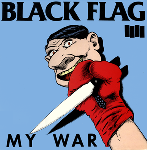 Black Flag: My War 12"