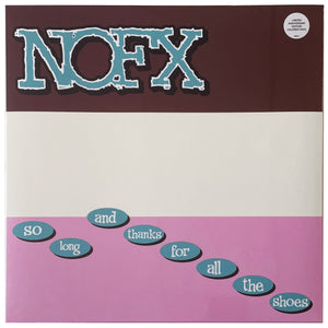 NOFX: So Long and Thanks for All The Shoes 12"