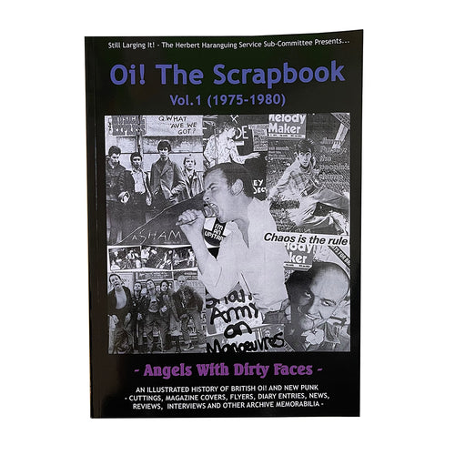 Oi! The Scrapbook Vol. 1 (1975-1980) - Angels With Dirty Faces book