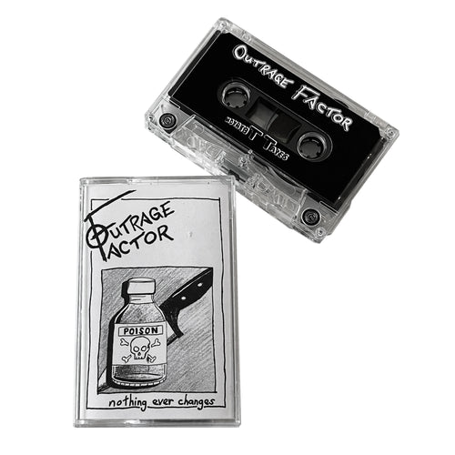 Outrage Factor: Nothing Ever Changes cassette