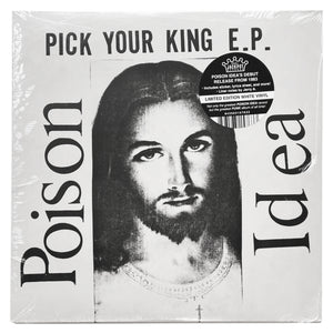 Poison Idea: Pick Your King 12"