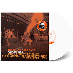 Poison Idea: The Beast Goes East 12" (Sorry State Exclusive White Vinyl)