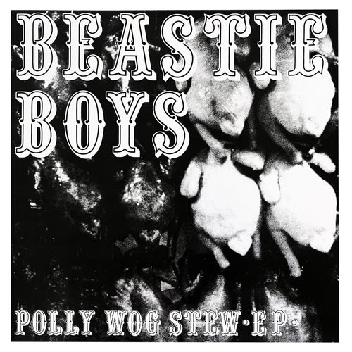 Beastie Boys: Polly Wog Stew 12