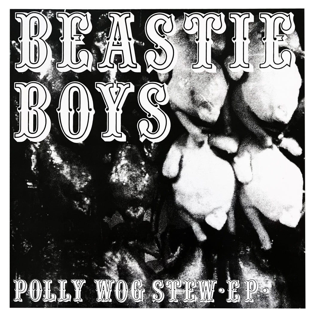 Beastie Boys: Polly Wog Stew 12