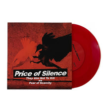 Price Of Silence: They Aim Not To Kill 7"