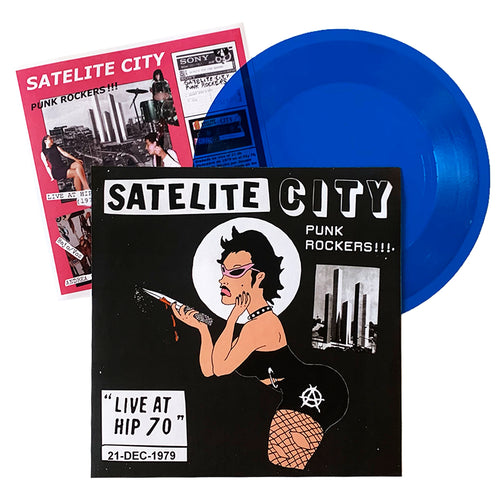 Satelite City Punk Rockers: Live At Hip 70 7