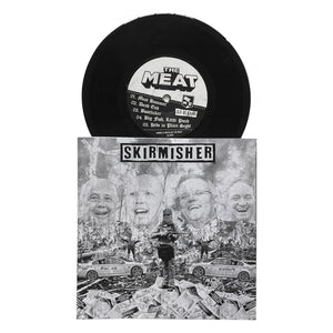 Skirmisher / The Meat: Split 7"