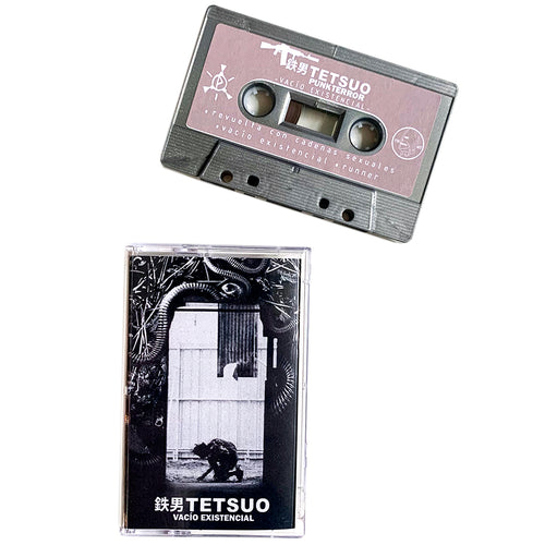 Tetsuo: Vacio Existencial cassette