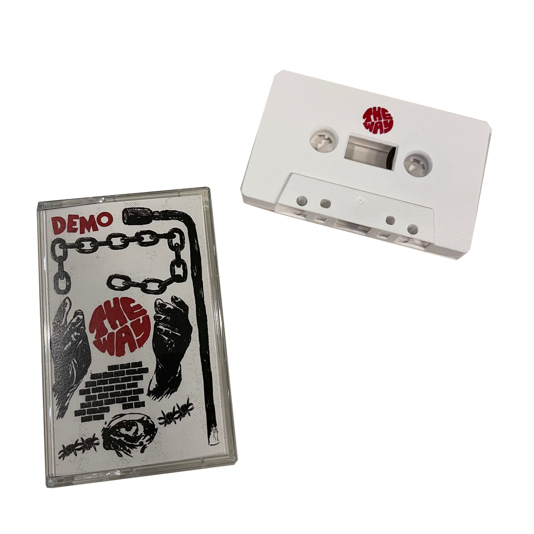 The Way: Demo cassette