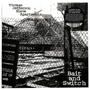 Thomas Jefferson Slave Apartments: Bait and Switch 12"