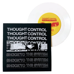 Thought Control: Shock To The System 7"