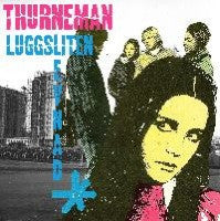 Thurneman: Luggsliten Levnad 7