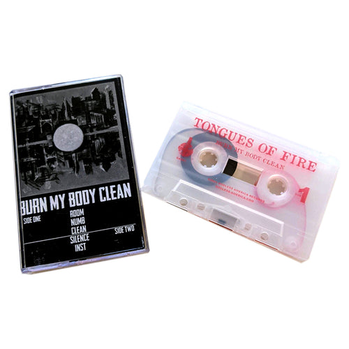 Tongues of Fire: Burn My Body Clean cassette
