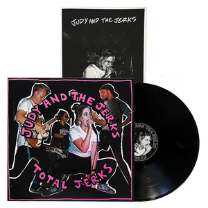 Judy and The Jerks: Total Jerks 12"