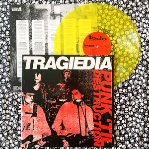 Tragiedia: Punk 'til Destruction 12" (used)