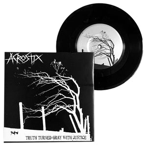 Acrostix: Truth Turned Grey With Justice 7"