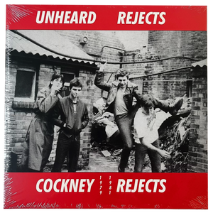 Cockney Rejects: Unheard Rejects 12"