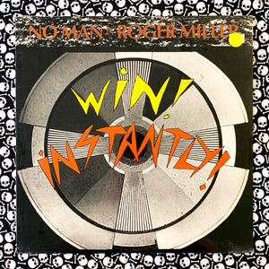 No Man is Roger Miller: Win! Instantly! 12" (used)